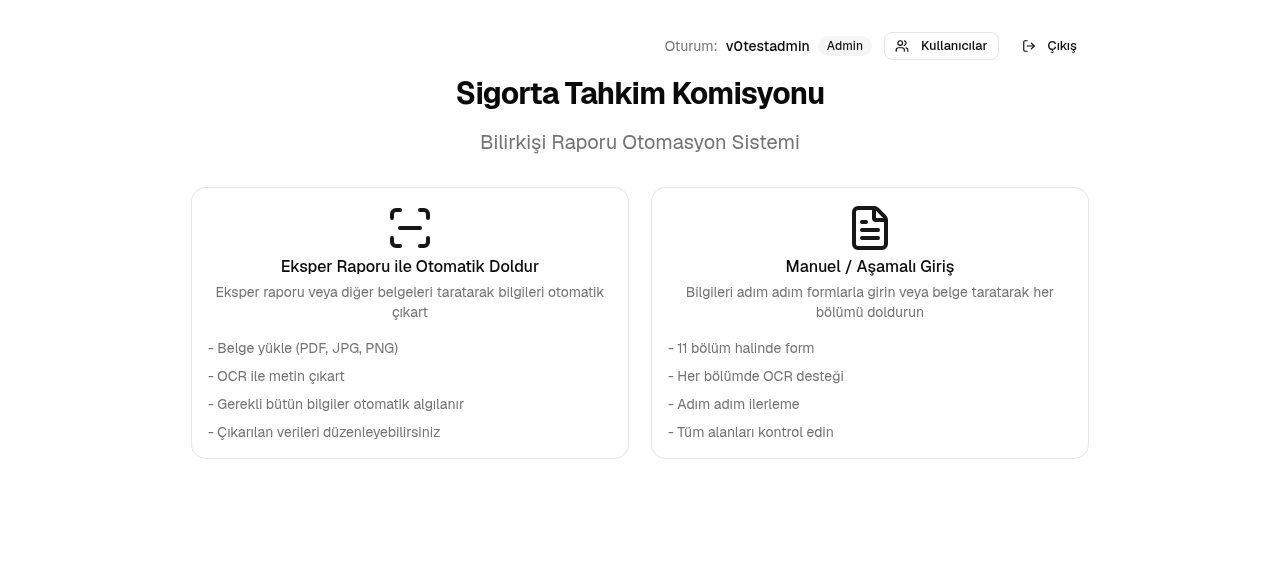 Rapor otomasyon sisteminin başlangıç ekranı: otomatik doldurma ve manuel giriş seçenekleri